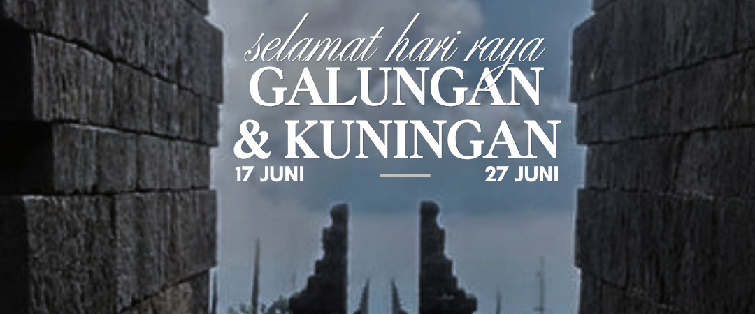 Selamat Hari Raya Galungan dan Kuningan